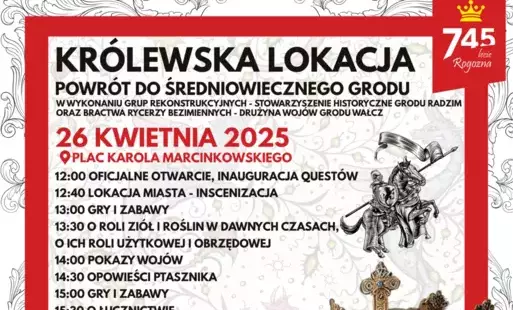 Zdjęcie do Kr&oacute;lewska Lokacja - powr&oacute;t do średniowiecznego grodu!