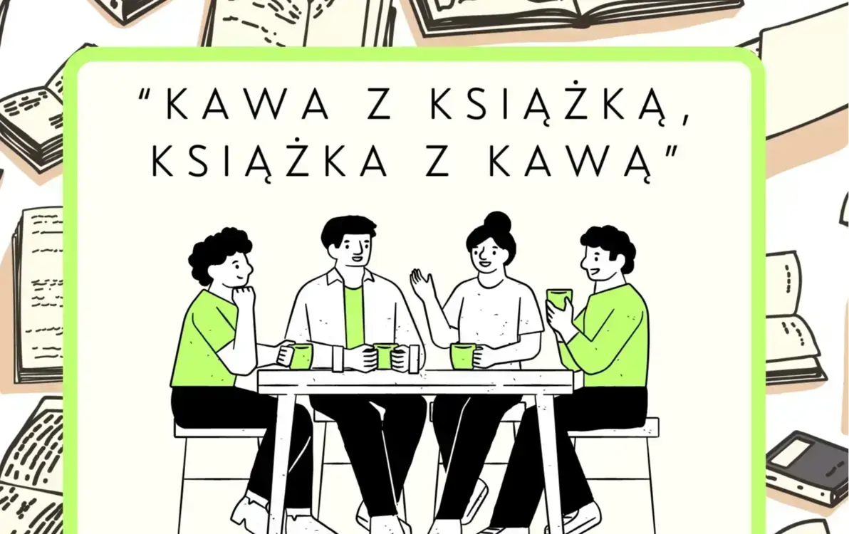 Zdjęcie do Kawa z książką, książka z kawą - literacka podr&oacute;ż z &quot;Lalką...