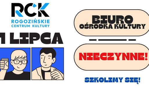 Zdjęcie do 01/07 - biuro Ośrodka Kultury NIECZYNNE!